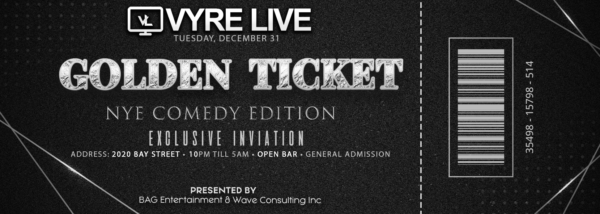 Vyre Live Presents NYE Golden Ticket 2024